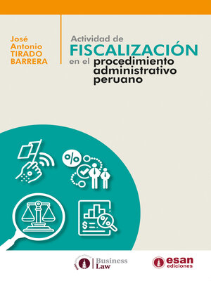 cover image of Actividad de fiscalización en el procedimiento administrativo peruano